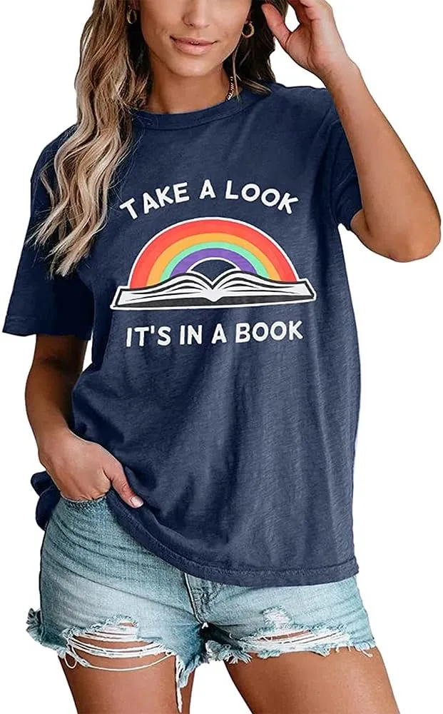 Take A Look Its in A Book T-Shirt Women Cute Book Lover Gift Teacher Shirt Reading Top Funny Letter Print Rainbow Graphic Tee